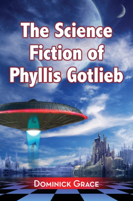 Science Fiction of Phyllis Gotlieb