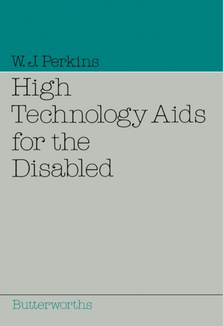 High Technology Aids for the Disabled