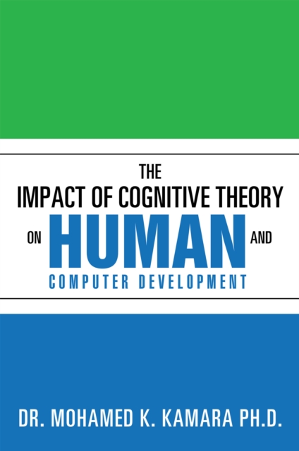 Impact of Cognitive Theory on Human and Computer Development