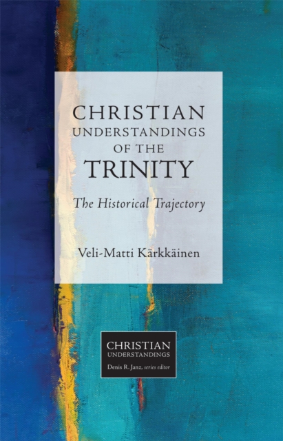 Christian Understandings of the Trinity