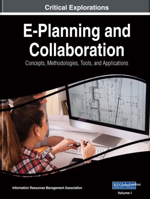 E-Planning and Collaboration: Concepts, Methodologies, Tools, and Applications