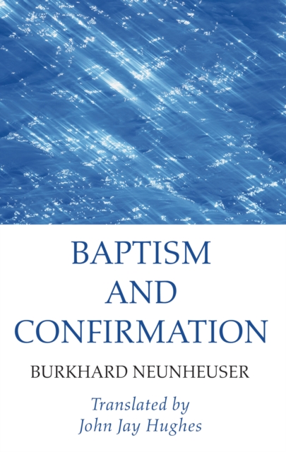 Baptism and Confirmation