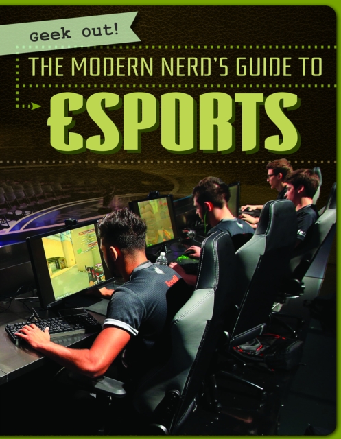 Modern Nerd's Guide to Esports