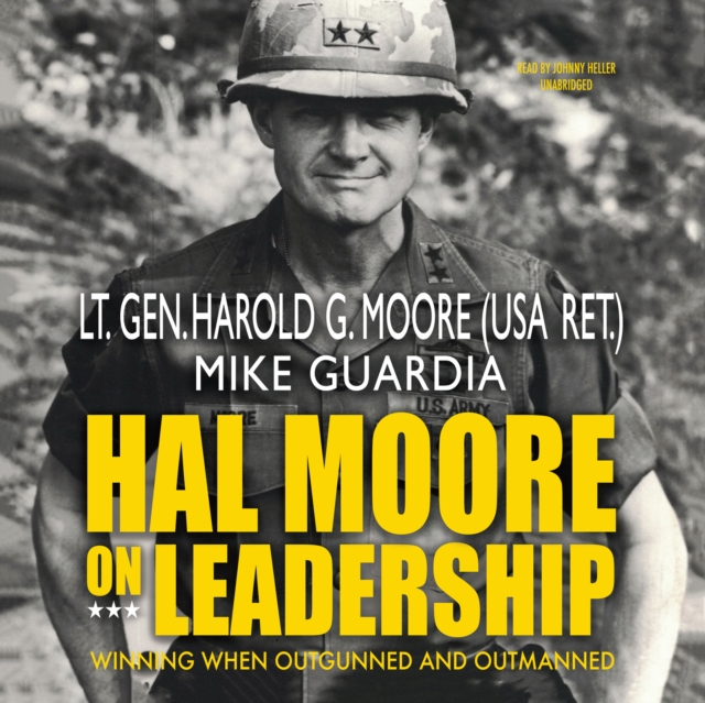 Hal Moore on Leadership