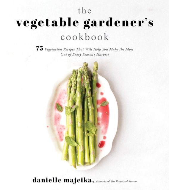 Vegetable Gardener's Cookbook