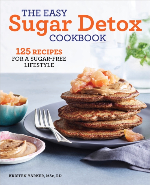 Easy Sugar Detox Cookbook