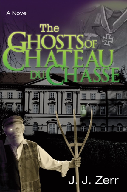Ghosts of Chateau du Chasse