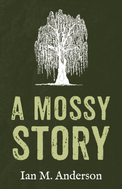 Mossy Story