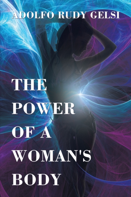 Power of a Woman's Body
