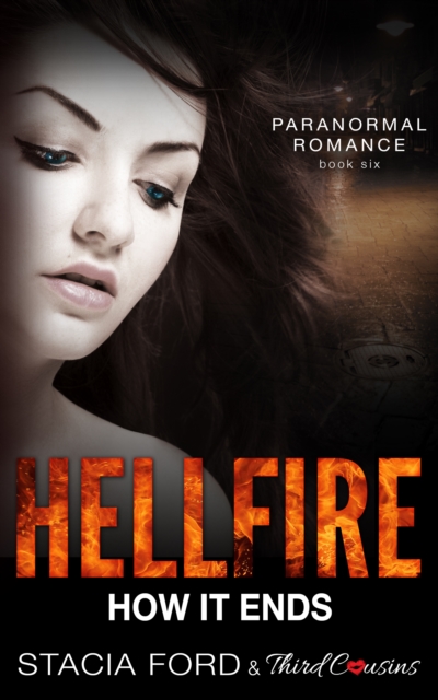 Hellfire - How It Ends