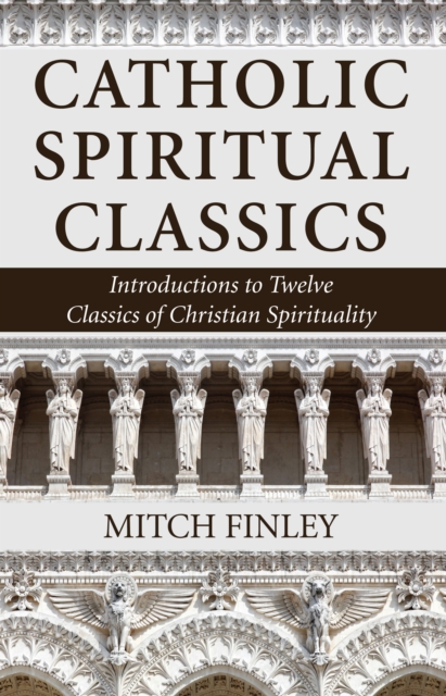 Catholic Spiritual Classics