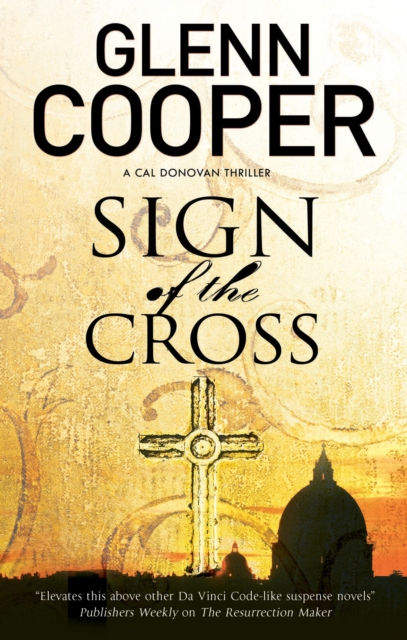 Sign of the Cross : A religious conspiracy thriller