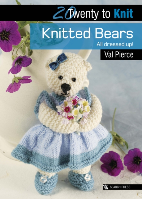 20 to Knit: Knitted Bears