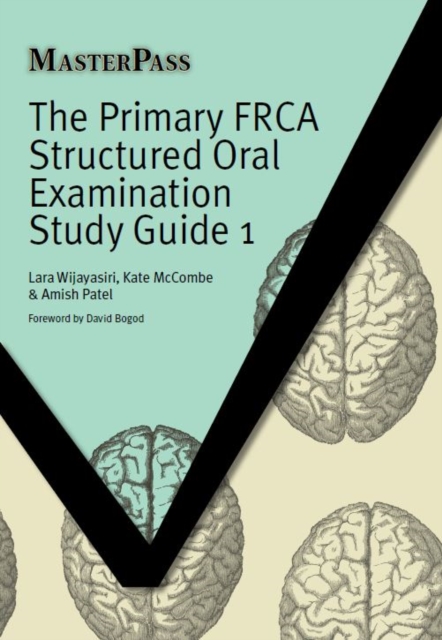 Primary FRCA Structured Oral Examination Study Guide 1