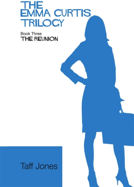 Emma Curtis Trilogy Book 3 : The Reunion