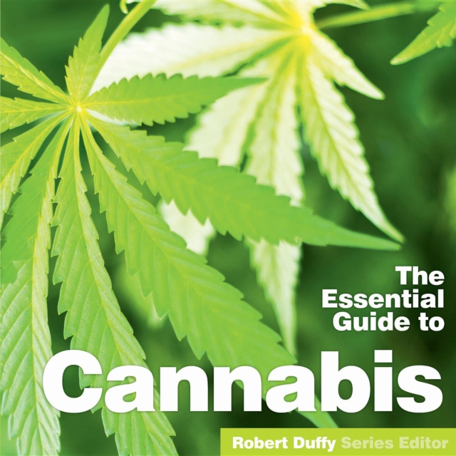 Essential Guide to Cannabis
