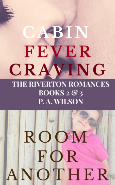 Cabin Fever Craving and Room for Another