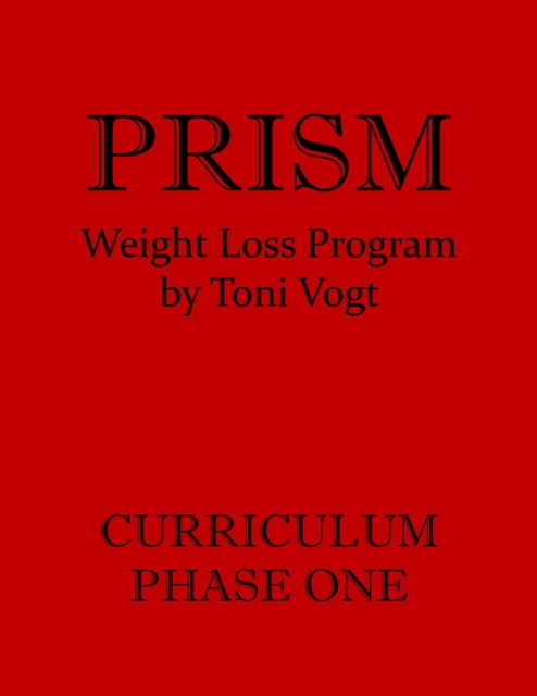 Prism Weight Loss Program Curriculum Phase One