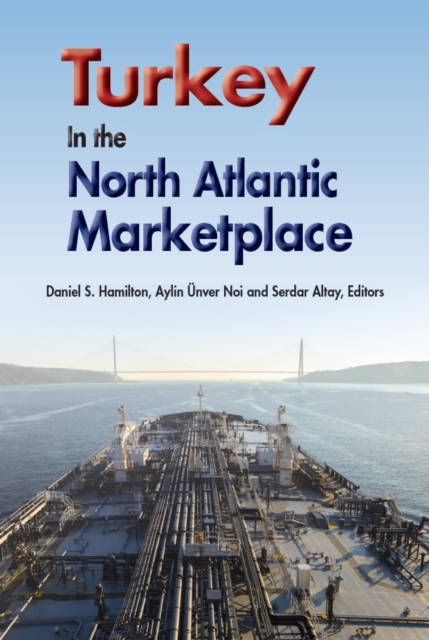 Turkey in the North Atlantic Marketplace