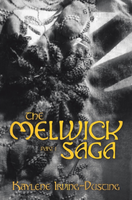Melwick Saga
