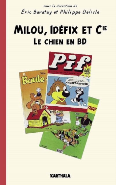 Milou, Idéfix et Cie.