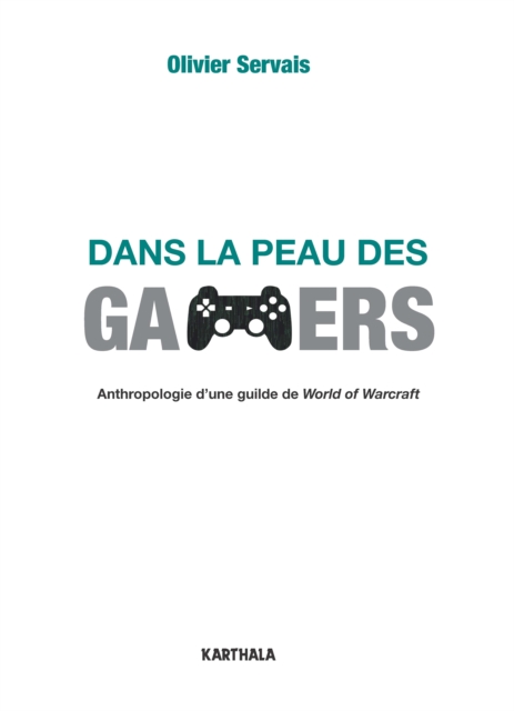 Dans la peau des gamers