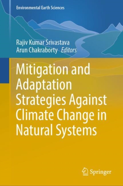 Mitigation and Adaptation Strategies Against Climate Change in Natural Systems