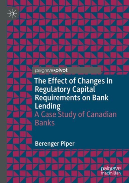 Effect of Changes in Regulatory Capital Requirements on Bank Lending