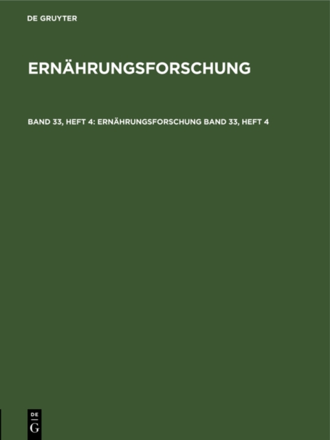 Ernahrungsforschung. Band 33, Heft 4