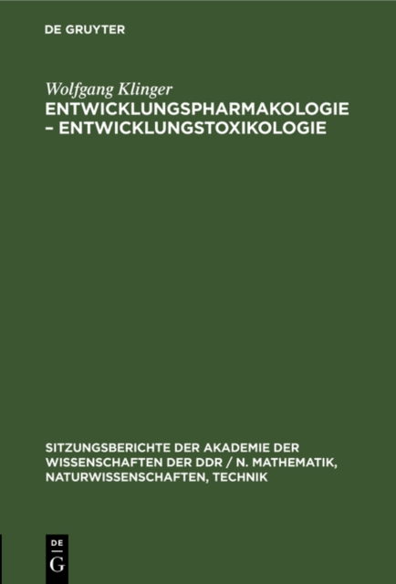Entwicklungspharmakologie - Entwicklungstoxikologie
