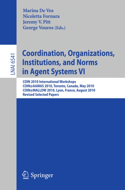 Coordination, Organizations, Institutions, and Norms in Agent Systems VI