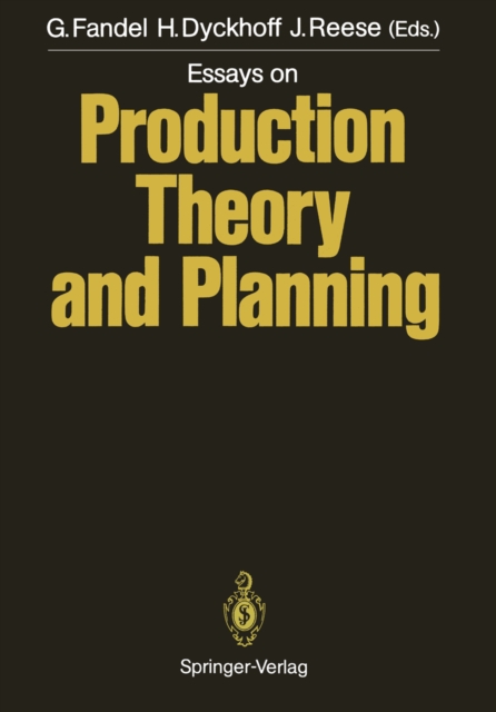 Essays on Production Theory and Planning