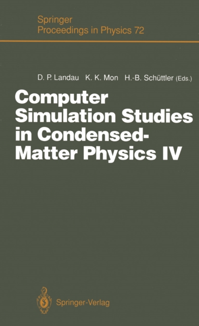 Computer Simulation Studies in Condensed-Matter Physics IV
