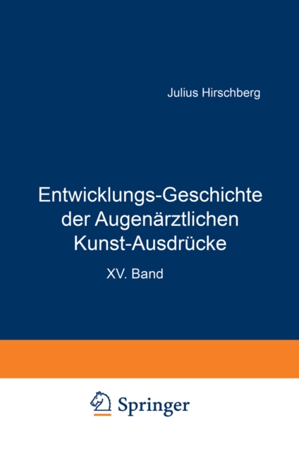 Entwicklungs-Geschichte der Augenärztlichen Kunst-Ausdrücke