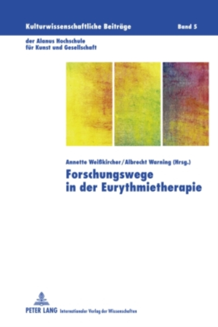 Forschungswege in der Eurythmietherapie