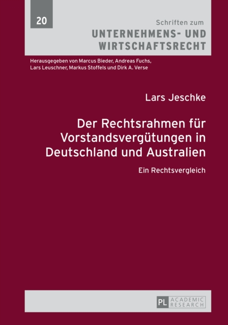 Der Rechtsrahmen fuer Vorstandsverguetungen in Deutschland und Australien