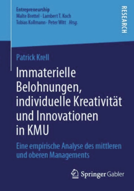 Immaterielle Belohnungen, individuelle Kreativität und Innovationen in KMU