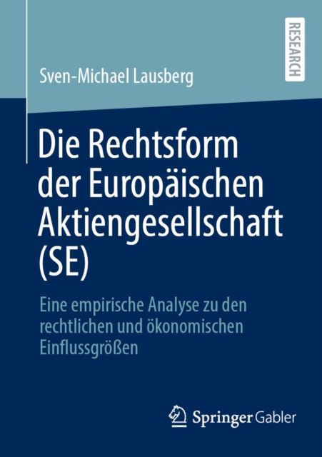 Die Rechtsform der Europaischen Aktiengesellschaft (SE)