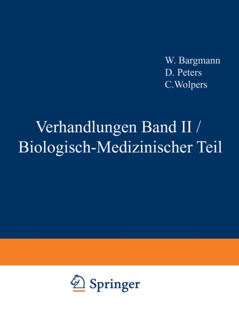 Verhandlungen Band II / Biologisch-Medizinischer Teil