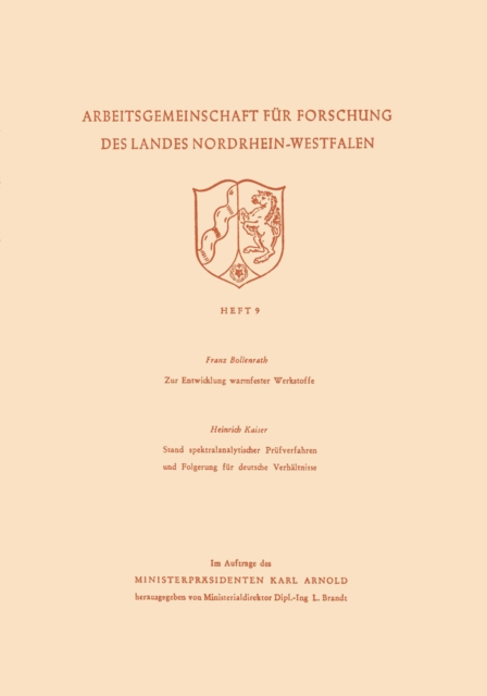 Zur Entwicklung warmfester Werkstoffe. Stand spektralanalytischer Prüfverfahren und Folgerung für deutsche Verhältnisse