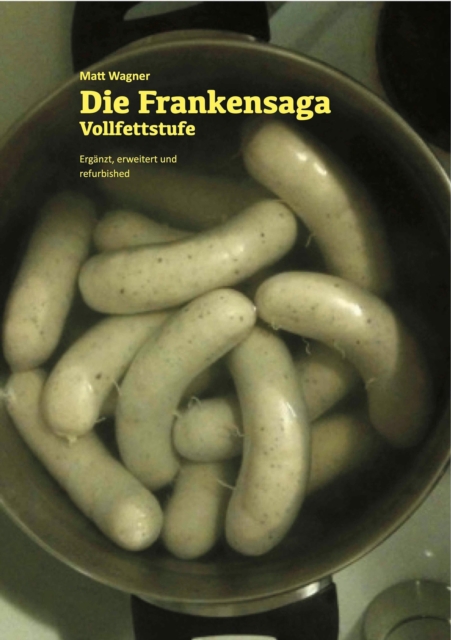 Die Frankensaga – Vollfettstufe