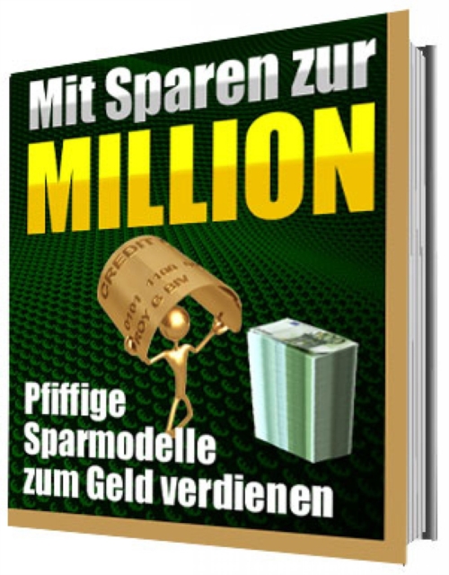 Mit sparen zur Millionen