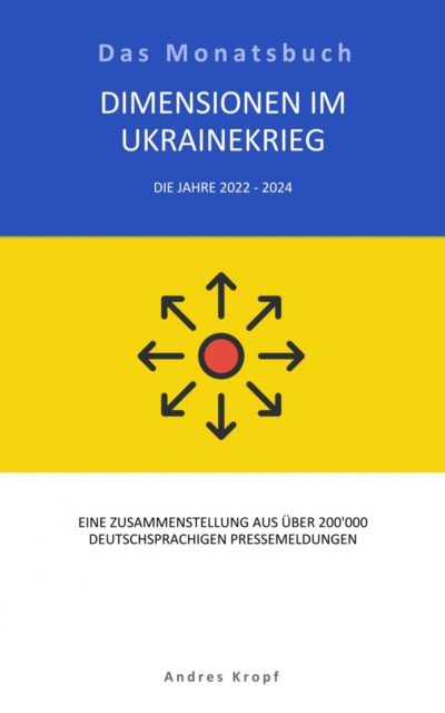 Dimensionen und Auswirkungen im Ukrainekrieg