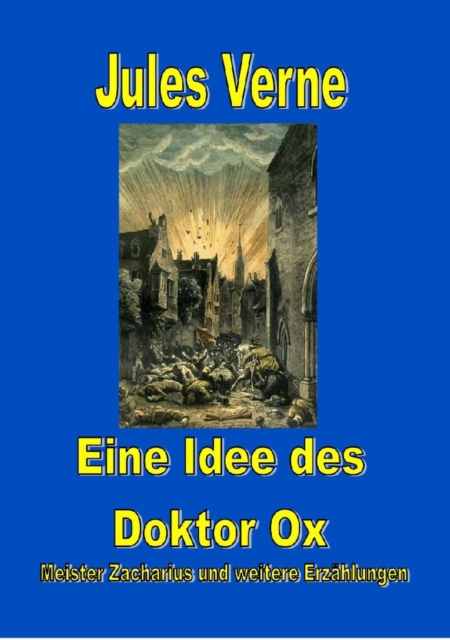 Eine Idee des Doktor Ox