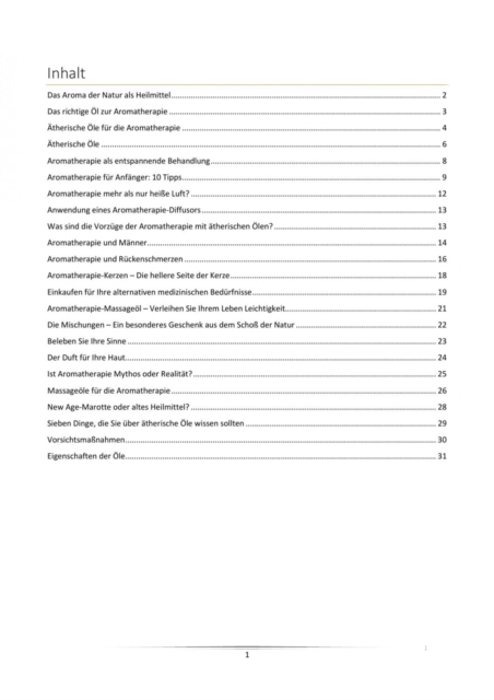 Aromatherapie. Das Aroma der Natur als Heilmittel.