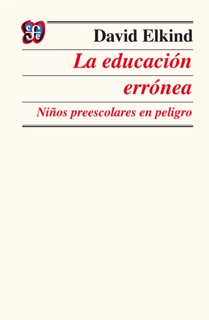 La educación errónea