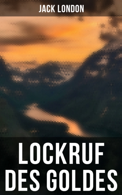 Lockruf des Goldes