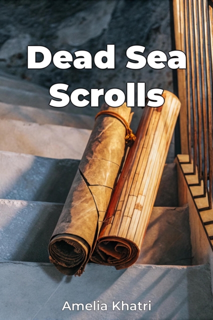 Dead Sea Scrolls