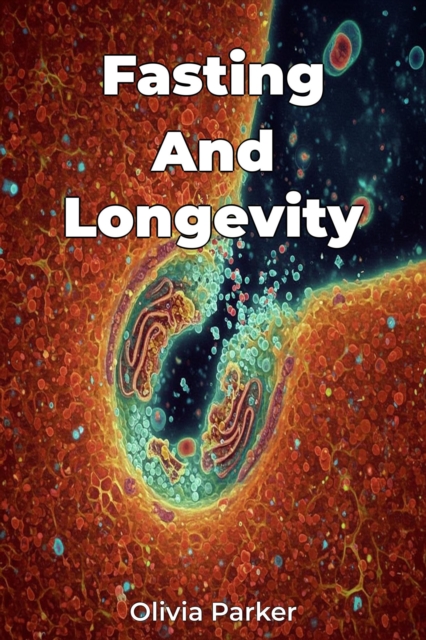Fasting And Longevity