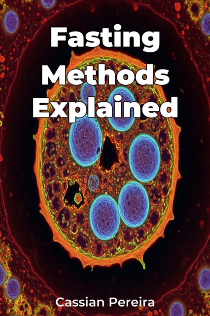 Fasting Methods Explained